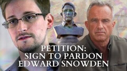 RFK Jr.: Sign This Petition To Pardon Edward Snowden