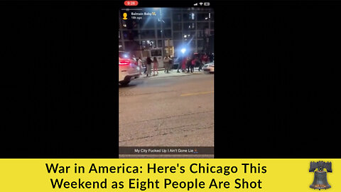 War in America: Here's Chicago This Weekend as Eight People Are Shot