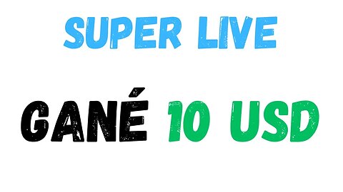 Gané 10 USD con esta nueva aplicación llamada Superlive
