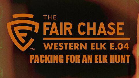 Western Elk Part 4: Packing for Elk Hunting