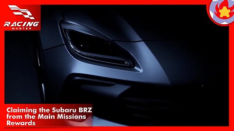 Claiming the Subaru BRZ from the Main Missions Rewards | Racing Master