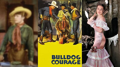 BULLDOG COURAGE (1935) Tim McCoy, Joan Woodbury & Karl Hackett | Western | B&W