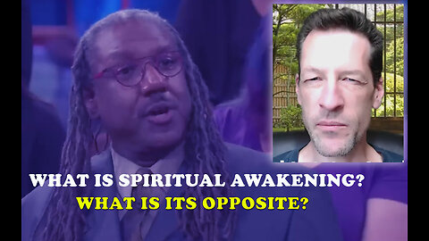 What is Spiritual Awakening? And what is its Opposite? (Dr. Phil with Dr. Neal Lester)