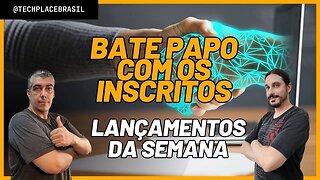 Novos Dobráveis Motorola e mais... Bate Papo com os Inscritos!