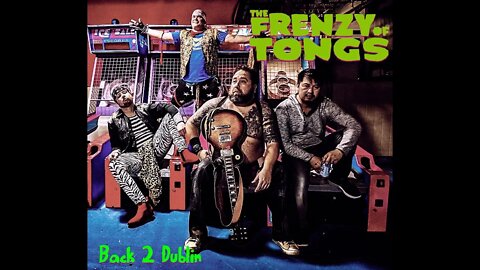 The Frenzy of Tongs - "Back 2 Dublin" SDM(UK) Musick - Official Music Video