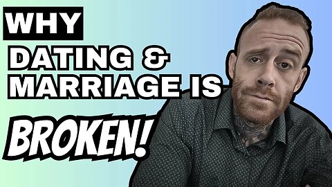 Dating Will NEVER Be the Same.. | Don't Get Married