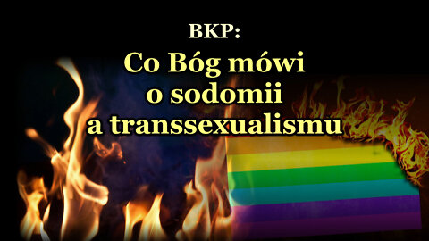 BKP: Co Bóg mówi o sodomii a transsexualismu