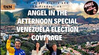 Venezuela's Nicolas Maduro REELECTED Opposition DENIES Election | Angel In The Afternoon EP: 64