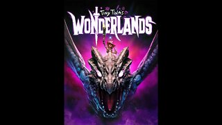 Tiny Tina's Wonderland Playthrough Episode 14
