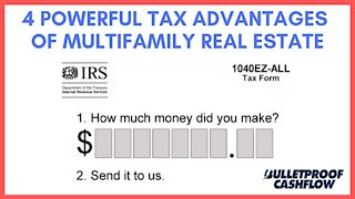 4 Powerful Tax Advantages of Multifamily Real Estate
