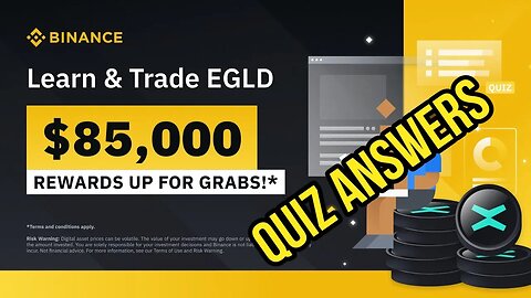 Binance Egld Learn & Trade Quiz Answers