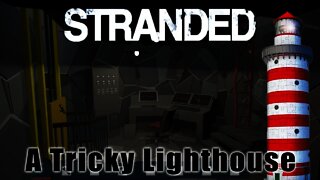Stranded - A Tricky Lighthouse