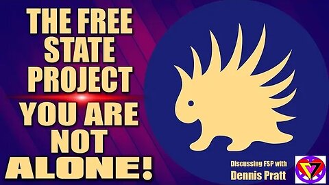 Discussing The Free State Project with Dennis Pratt