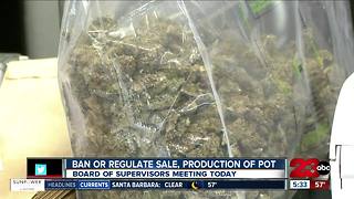 Board of Supervisors to decide whether to ban or to regulate marijuana in Kern County today