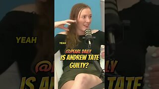 Is Andrew Tate Guilty??