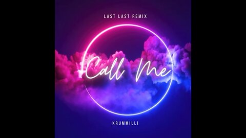 Call Me (LastLast) Remix