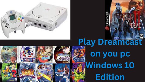 How to set up Dreamcast for Windows 10