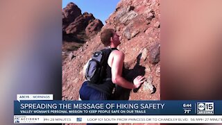 Valley woman's personal mission to keep people safe on hiking trails