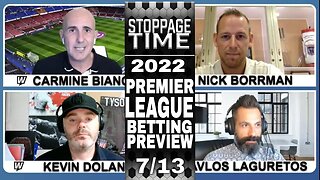 ⚽ 2022 Premier League Betting Preview | Free Soccer Picks & Predictions | Stoppage Time | July 13