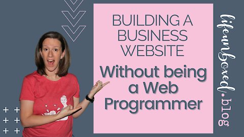Building a Business Website Without Being a Web Programmer