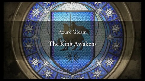 Fire Emblem Warriors: Three Hopes - Azure Gleam (Maddening) - Part 14: The King Awakens (1/3)