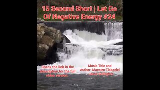 15 Second Short Of Let Go Of Negative Energy | #meditation #shorts #shortsvideo #waterfall #24