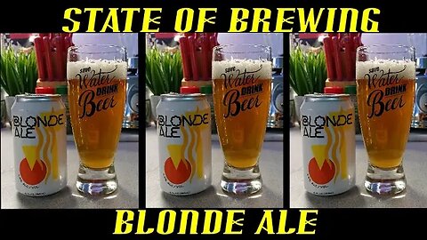 State of Brewing ~ Blonde Ale 2023