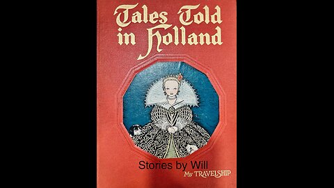 Stories by Will, 9th story, Yhe men from Kampen, from The Tales Told in Holland book