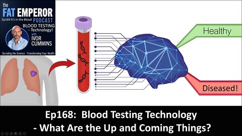 Blood Testing Technology - What's Up and Coming??