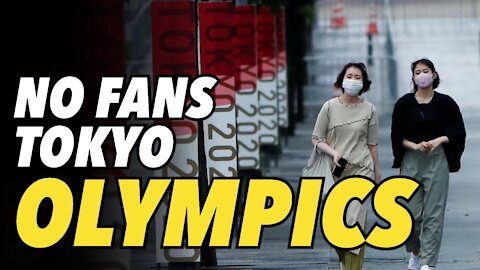 No fans allowed at the Tokyo Summer Olympics