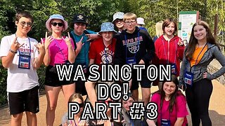 Washington DC Part 3!