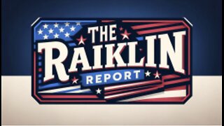 The Raiklin Report | July 29, 2024