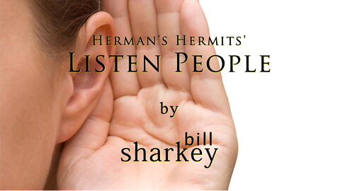 Listen People - Herman's Hermits (cover-live by Bill Sharkey)