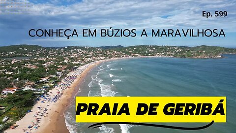 #599 - Praia de Geribá - Búzios (RJ) - Expedição Brasil de Frente para o Mar