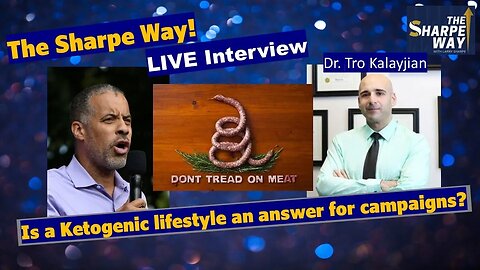 Is a Ketogenic lifestyle an answer for campaigns? Dr. Tro Kalayjian discusses