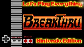 Let's Play Everything: BreakThru