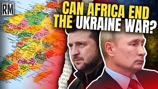 Can Africa End the Ukraine War?