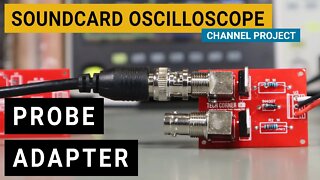SoundCard Oscilloscope Probe Adapter ➕ Software Review