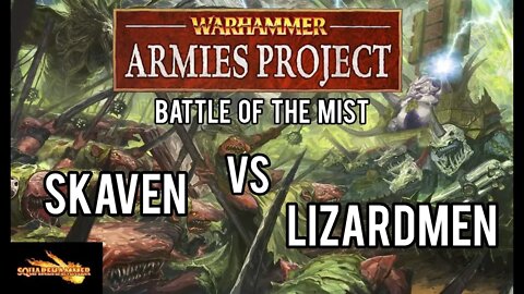 WARHAMMER FANTASY BATTLE REPORT Warhammer Armies Project LIZARDMEN vs SKAVEN Battle of the Mists