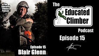 Blair Glenn | The Educated Climber Podcast Episode 15