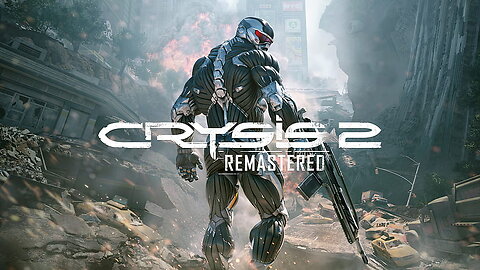 Crysis 2 Remastered Part 10 A Corporate Collapse