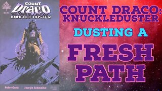 Count Draco - Knuckleduster #1: Dusting Off a Fresh Path