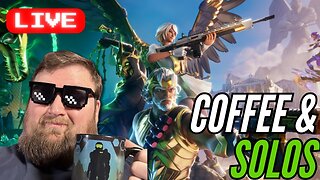 Coffee & Solo Queue | Fortnite