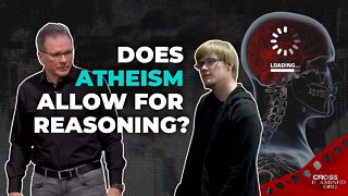 Frank explains to an atheist that he can't reason in atheism!