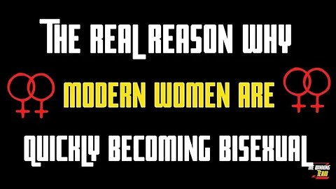 Why lots of Modern women are becoming bisexual....