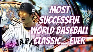 The Most Successful World Baseball Classic of All-Time