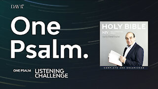 One Psalm A Day Listening Challenge - Psalm 17 Day 17 | Read by Sir David Suchet