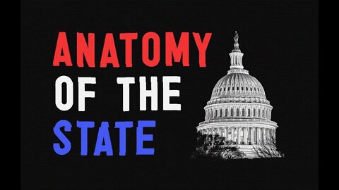 Anatomía del Estado - Para los que creen que su voto cuenta
