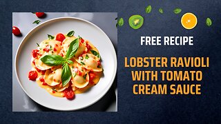 Free Lobster Ravioli with Tomato Cream Sauce Recipe 🦞🍅Free Ebooks +Healing Frequency🎵