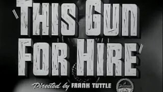 THIS GUN FOR HIRE